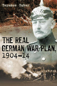 The Real German War Plan, 1904-1914